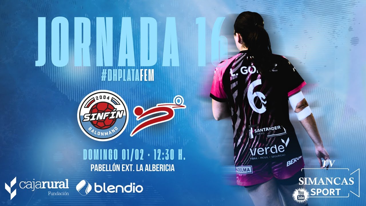 TEMP 25-26 JORNADA 16#DHPLATAFEM CAJAVIVA BLENDIO SINFÍN SANTANDER -BM. LOYOLA. DOMINGO 12:30