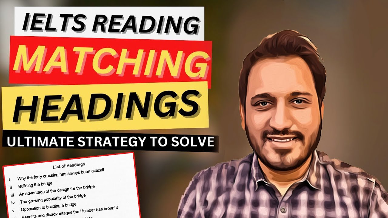 IELTS Reading Matching Headings - BEST Tips and Practice Test | 