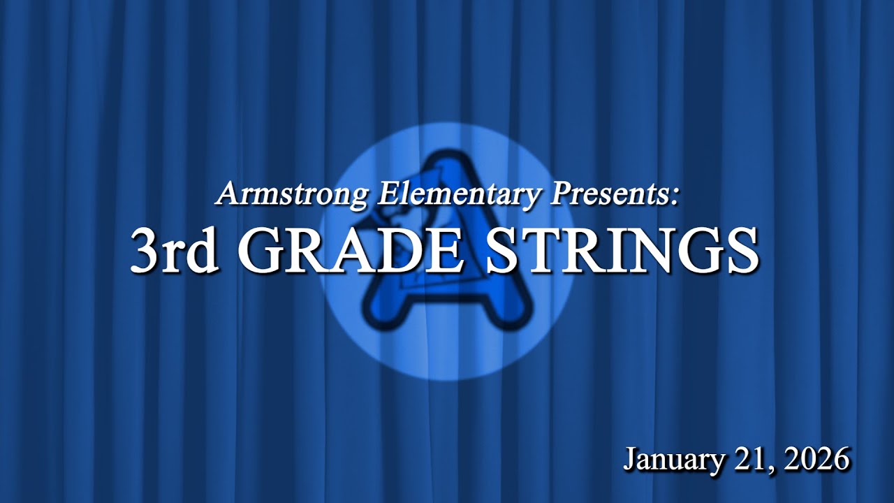Armstrong Elementary 3rd Grade Strings Concert | January 21, 2026