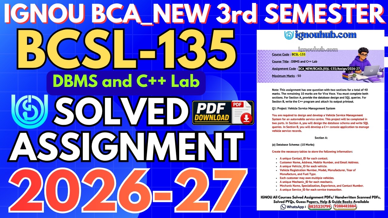 BCSL-135 Solved Assignment 2026-27 | IGNOU BCA_NEW 3rd Sem Assignment Solution |July 2026 & Jan 2027