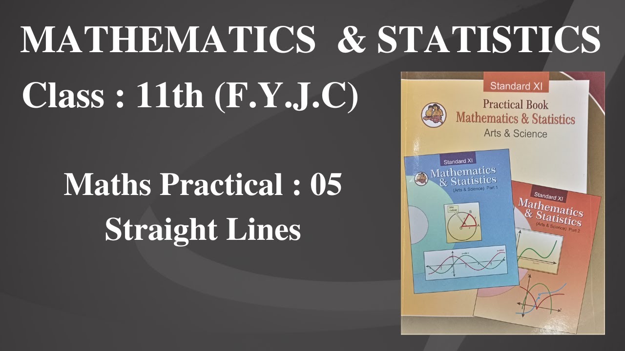 5. Straight Lines || Class 11th || Maths Practical : 05 ||
