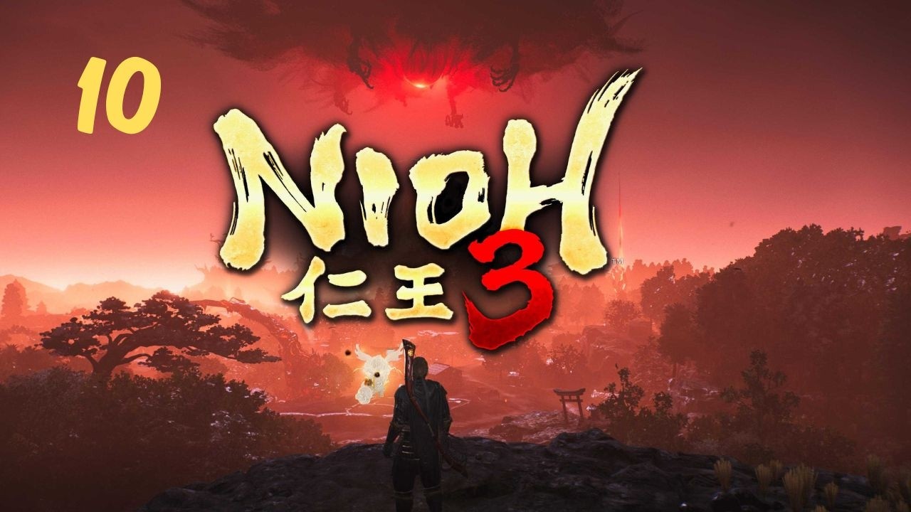 NIOH 3 - Gameplay Walkthrough - EP#10 - Hamamatsu Burgsiedlung - No Commentary