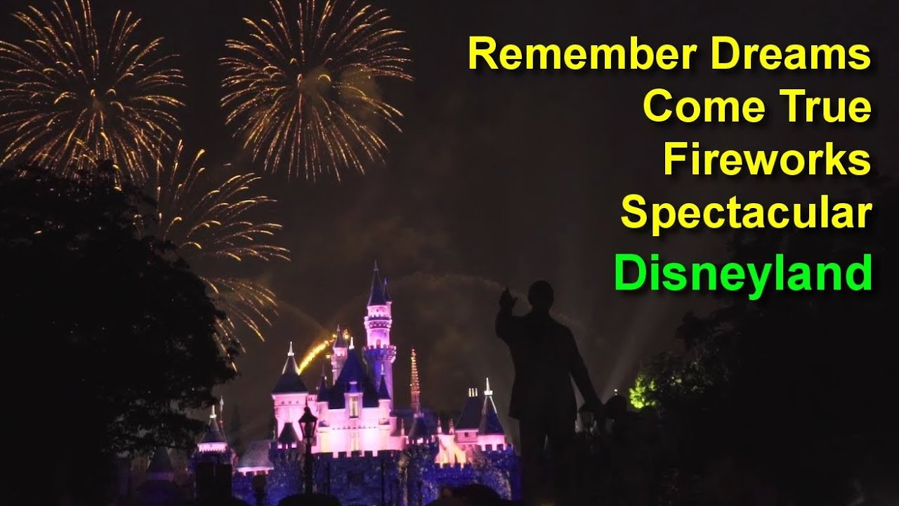 Remember   Dreams Come True Fireworks Spectacular Disneyland Complete Show with Outros Castle View