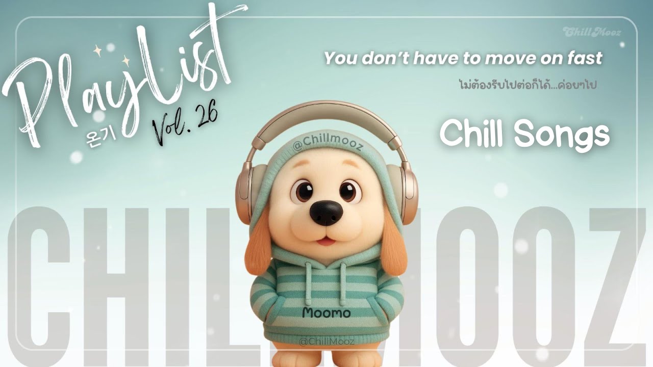 𝑷𝒍𝒂𝒚𝒍𝒊𝒔𝒕 🐶 Chill Songs Vol.26 | Cozy Café Glow & Soft Night Breeze ✨☕️ | เพลงชิลๆ ฟังเพลิน | Cafe