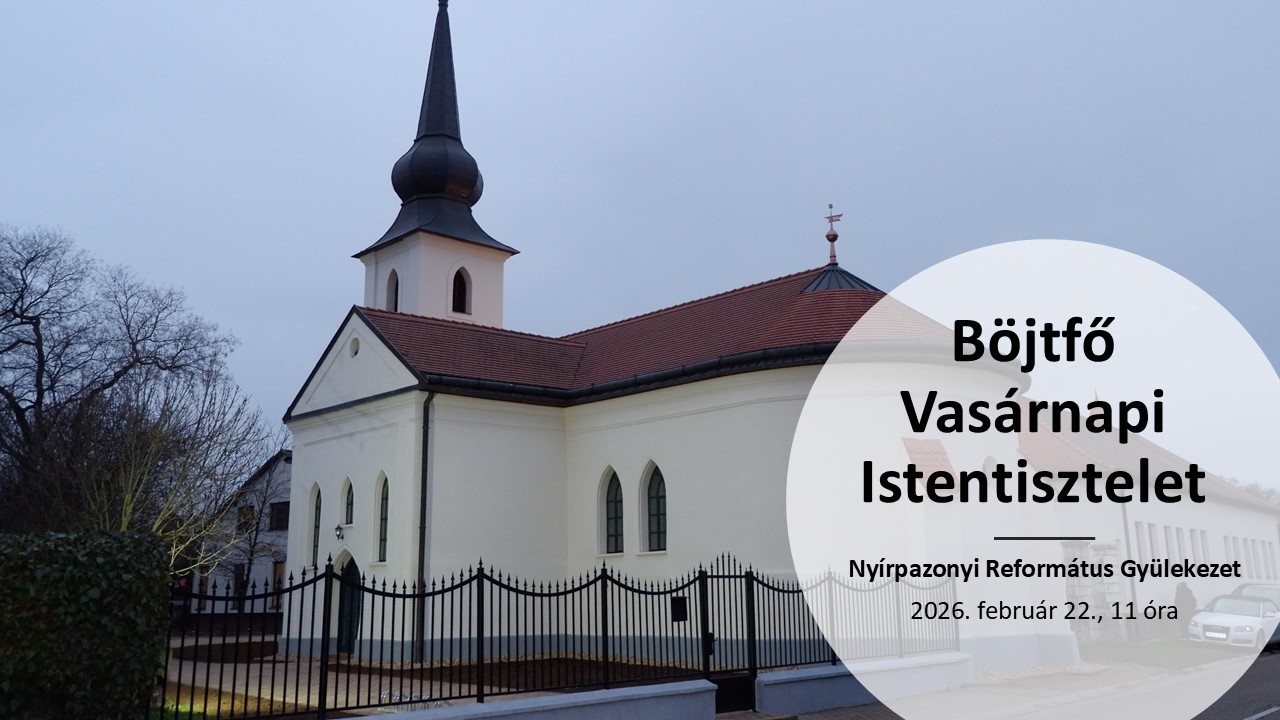Böjtfő Vasárnapi Istentisztelet - 2026. február 22.
