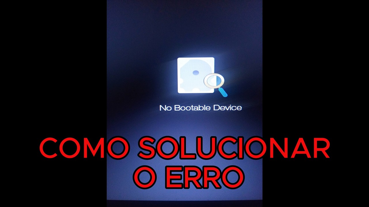 COMO RESOLVER O ERRO NO BOOTABLE DEVICE NO NOTEBOOK ACER