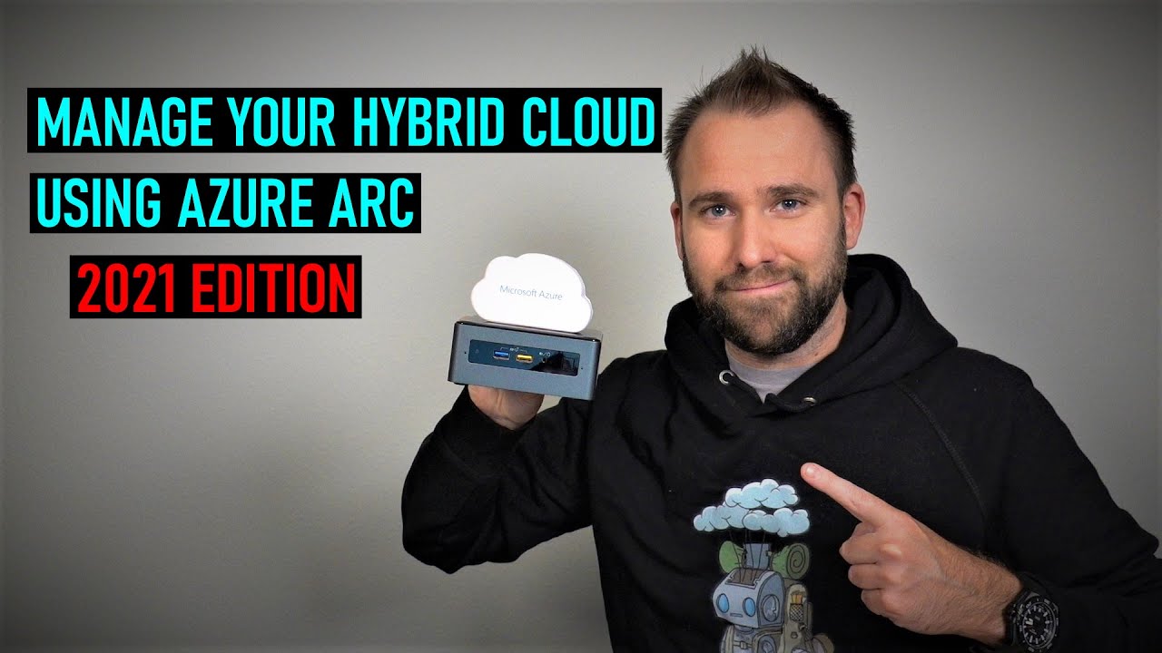 Manage your hybrid cloud environment using Azure Arc