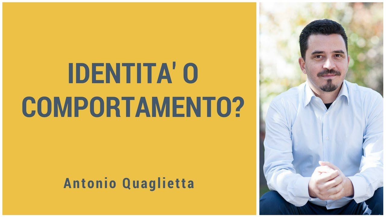 Identità o comportamento?