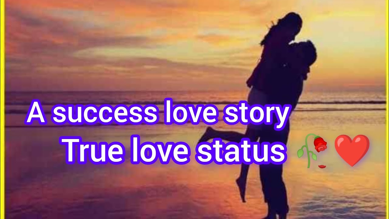 A success love story of my life 🥀❤️|| cute love status for WhatsApp|| what is real love 😘💕