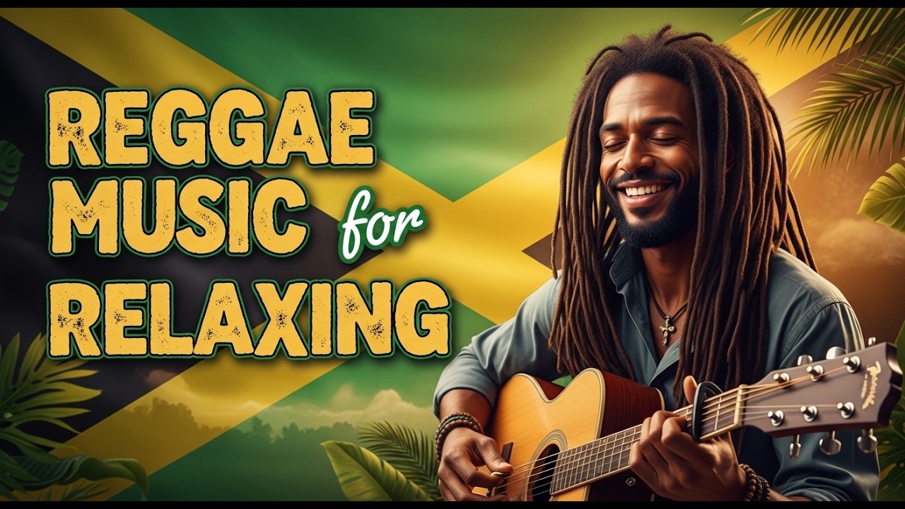 Smooth Reggae Music Playlist for Easy Days, Gentle Grooves, and Long Relaxation