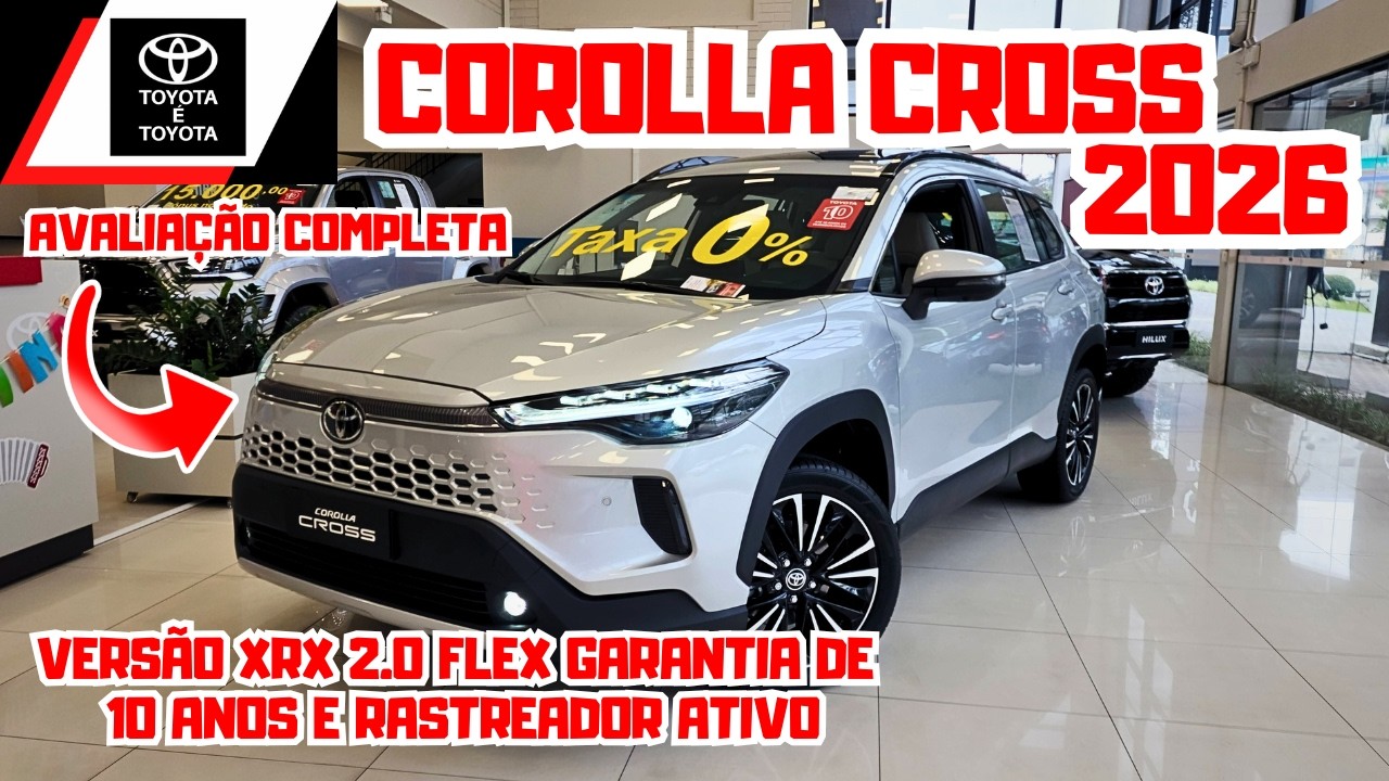 NOVO TOYOTA COROLLA CROSS XRX 2.0 2026 | Com 10 anos de Garantia! E Serviços Conectados🚘🚀🔥