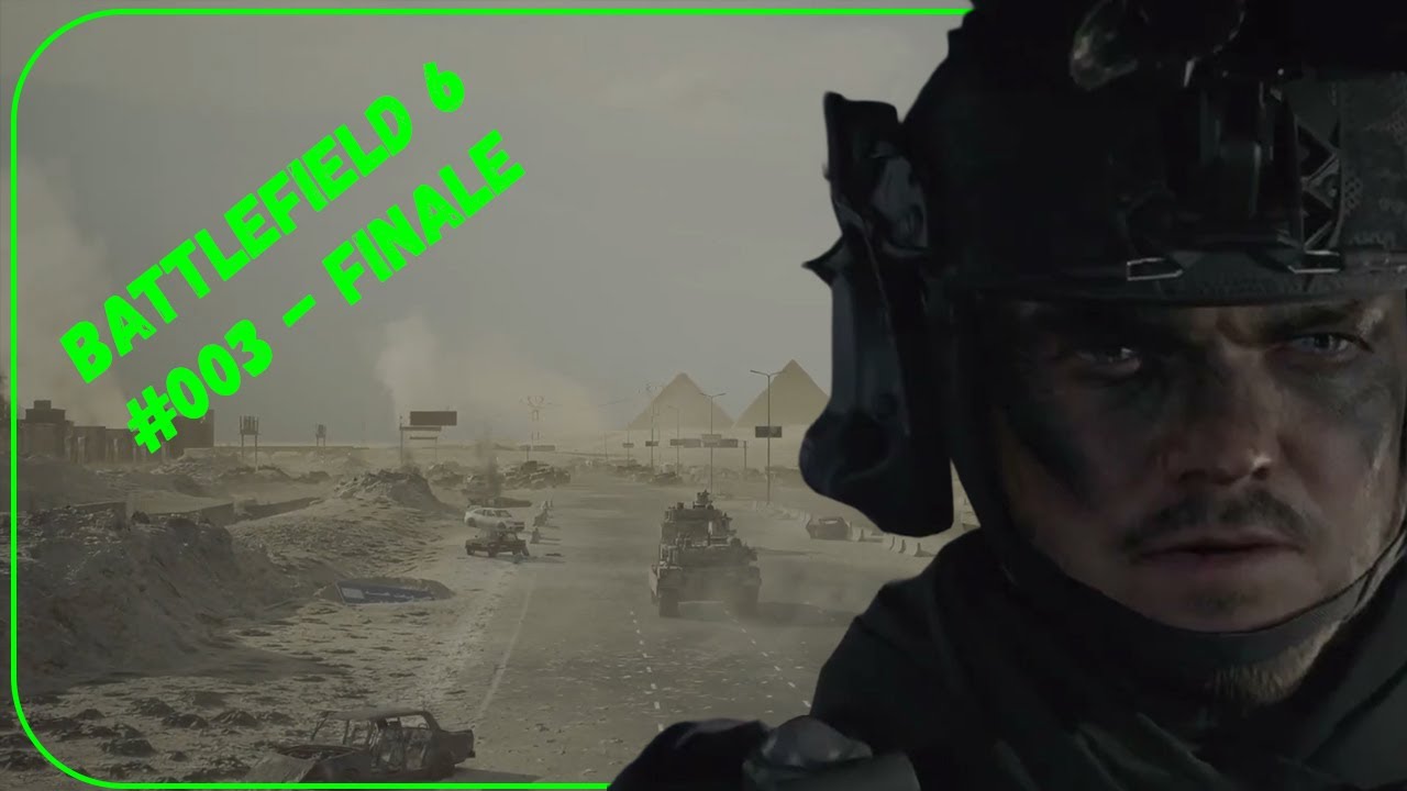 Das Finale: Battlefield 6 Singleplayerkampagne - #003