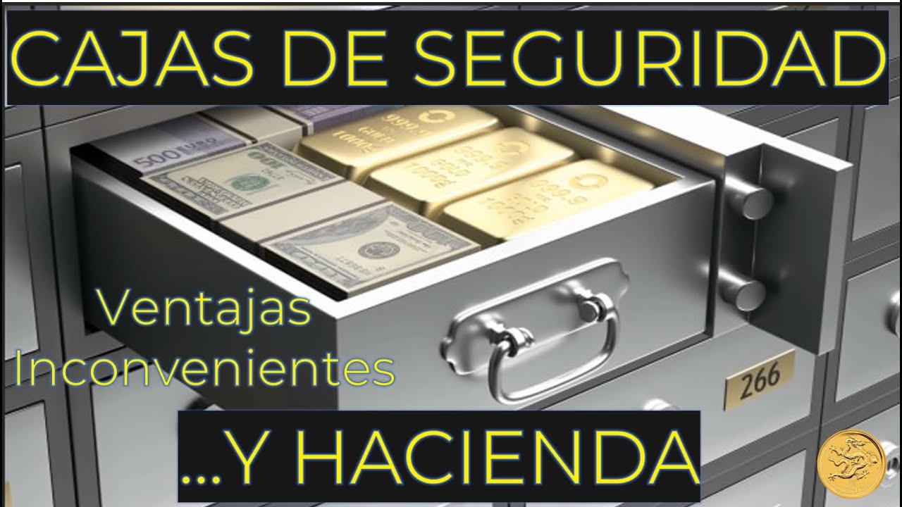 CAJAS DE SEGURIDAD EN BANCOS: Ventajas e Inconvenientes
