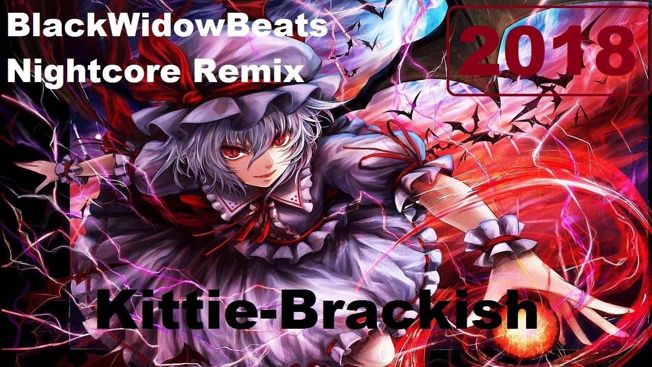 Kittie- Brackish  [BlackWidowBeats Nightcore Remix]
