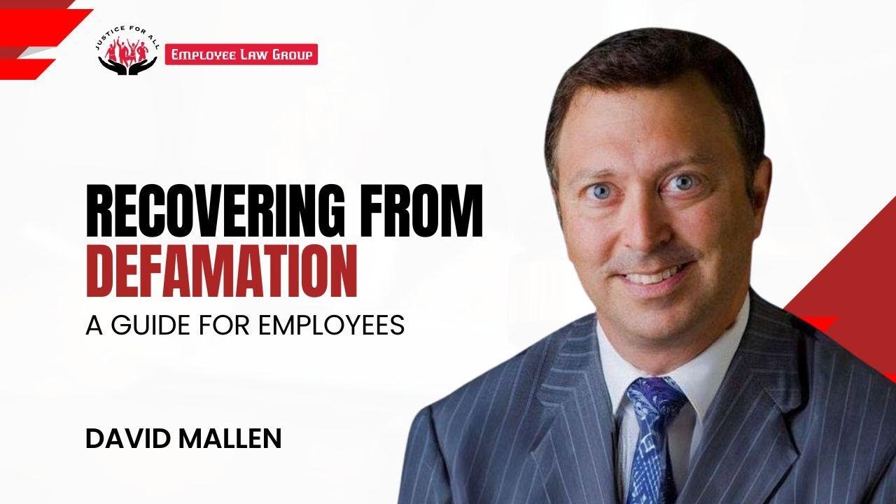 Recovering from Defamation: A Guide for Employees