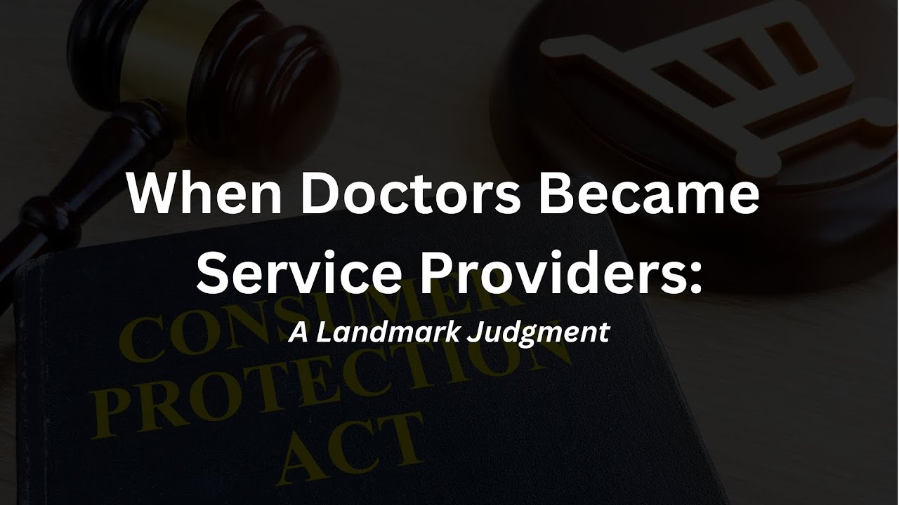 Case: Indian Medical Association v. V.P. Shantha (1995) | Consumer Protection Act