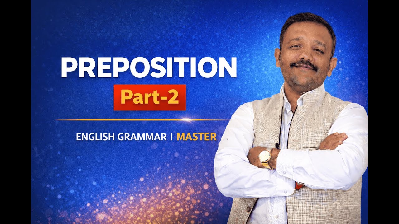 Preposition Part-2 | English Grammar Series | MASTER | Bhagwat Singh