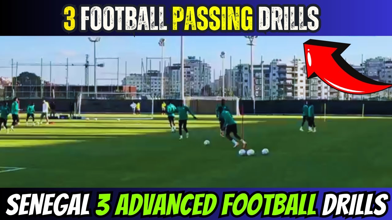 🎯Senegal Passing Combinations | 3 Advanced Football Drills