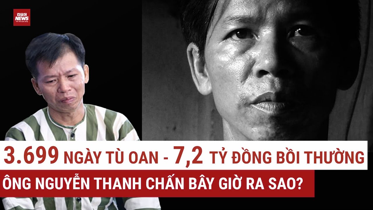 &Ocirc;ng Nguyễn Thanh Chấn v&agrave; 3.699 ng&agrave;y t&ugrave; oan: Được bồi thường 7,2 tỷ, sau 12 năm vẫn &aacute;m ảnh bị &eacute;p cung