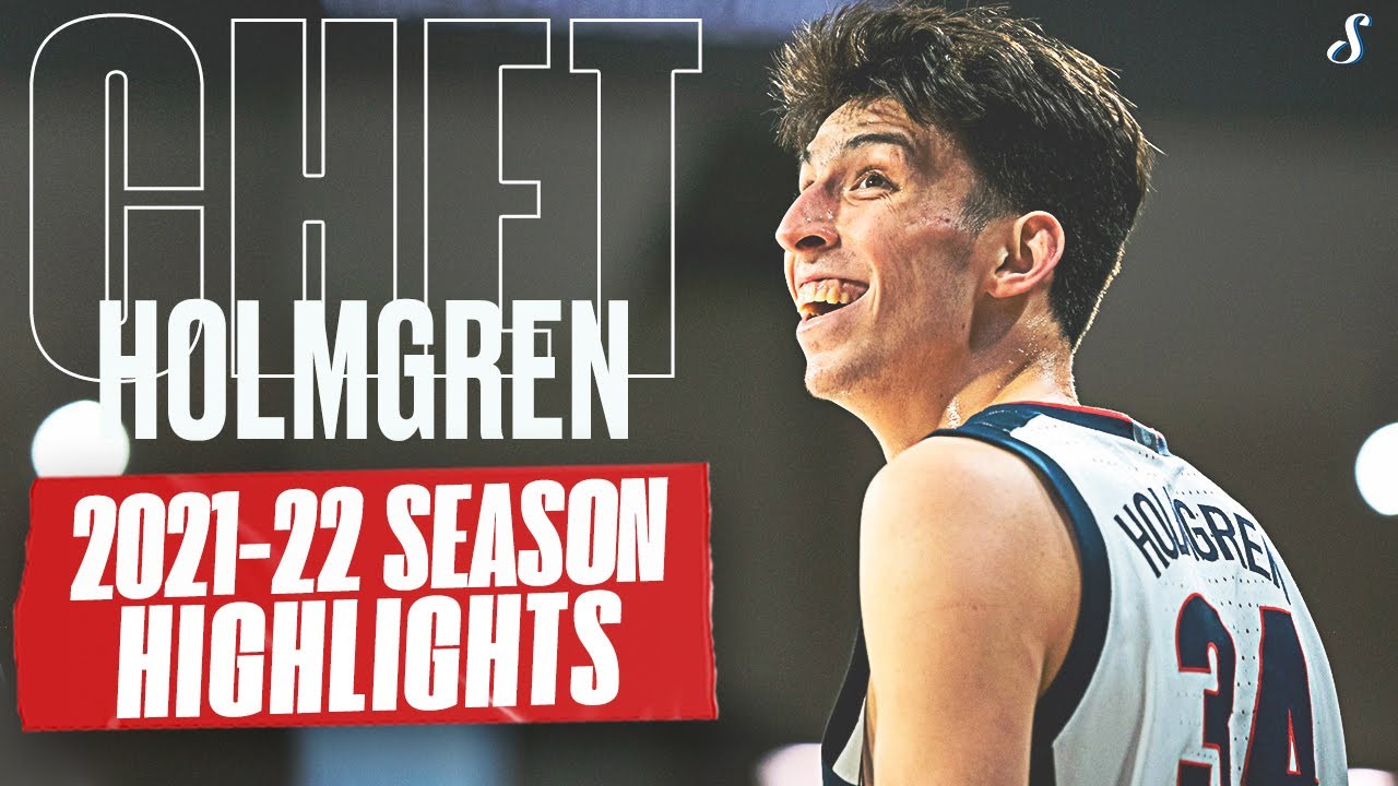 Chet Holmgren 2021-22 Gonzaga Season Highlights | West Coast Conference  DPOY & ROTY