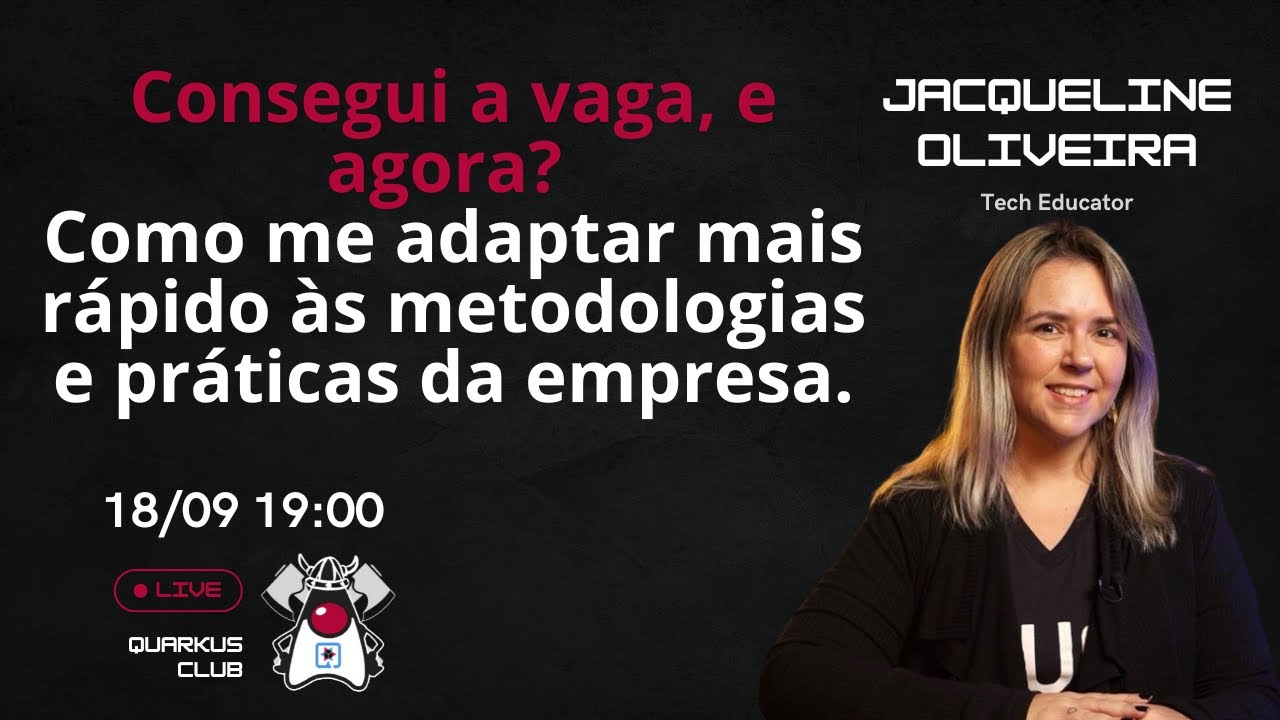 Consegui a vaga, e agora? Como me adaptar mais rápido às metodologias e práticas da empresa.
