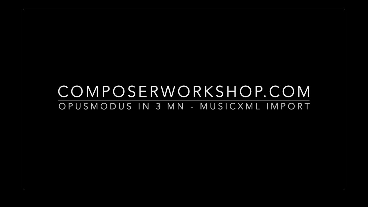 Opusmodus in 3mn -  Musicxml import