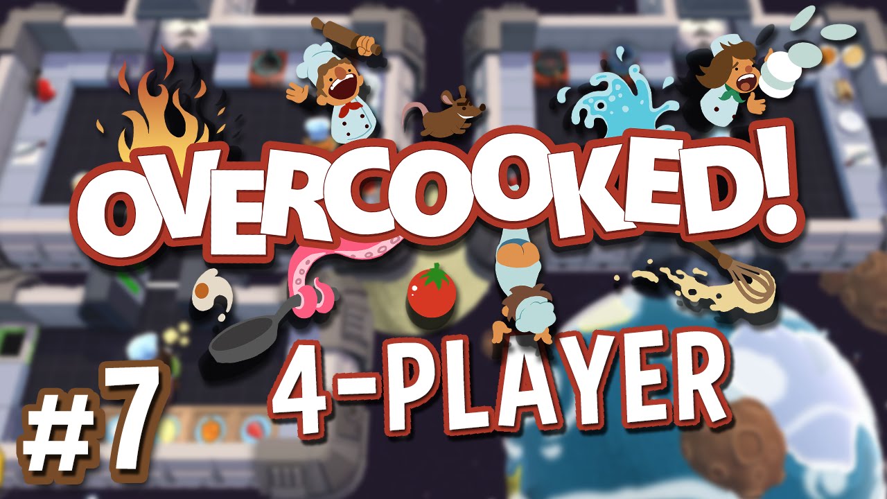 Overcooked - #7 - Cooking in SPACE (4 Player Overcooked Co-op Gameplay)