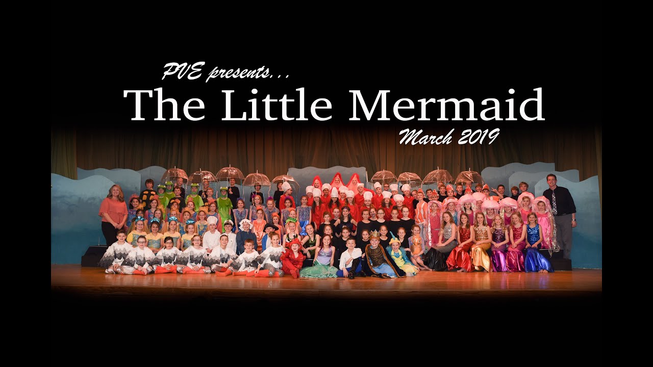The Little Mermaid Jr - Presented by the Pleasant View Elementary Drama Club