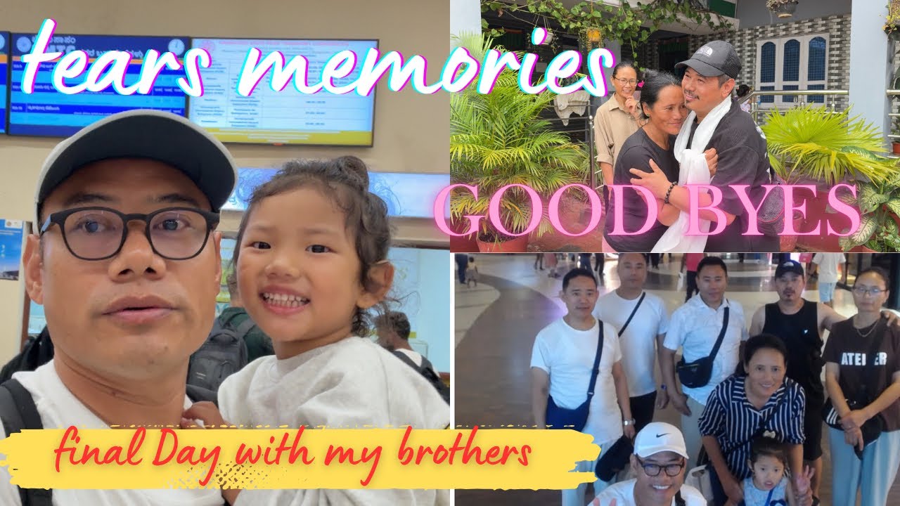 Spending Our Last Day Together | Heartfelt Goodbye to my brothers | miss you all 