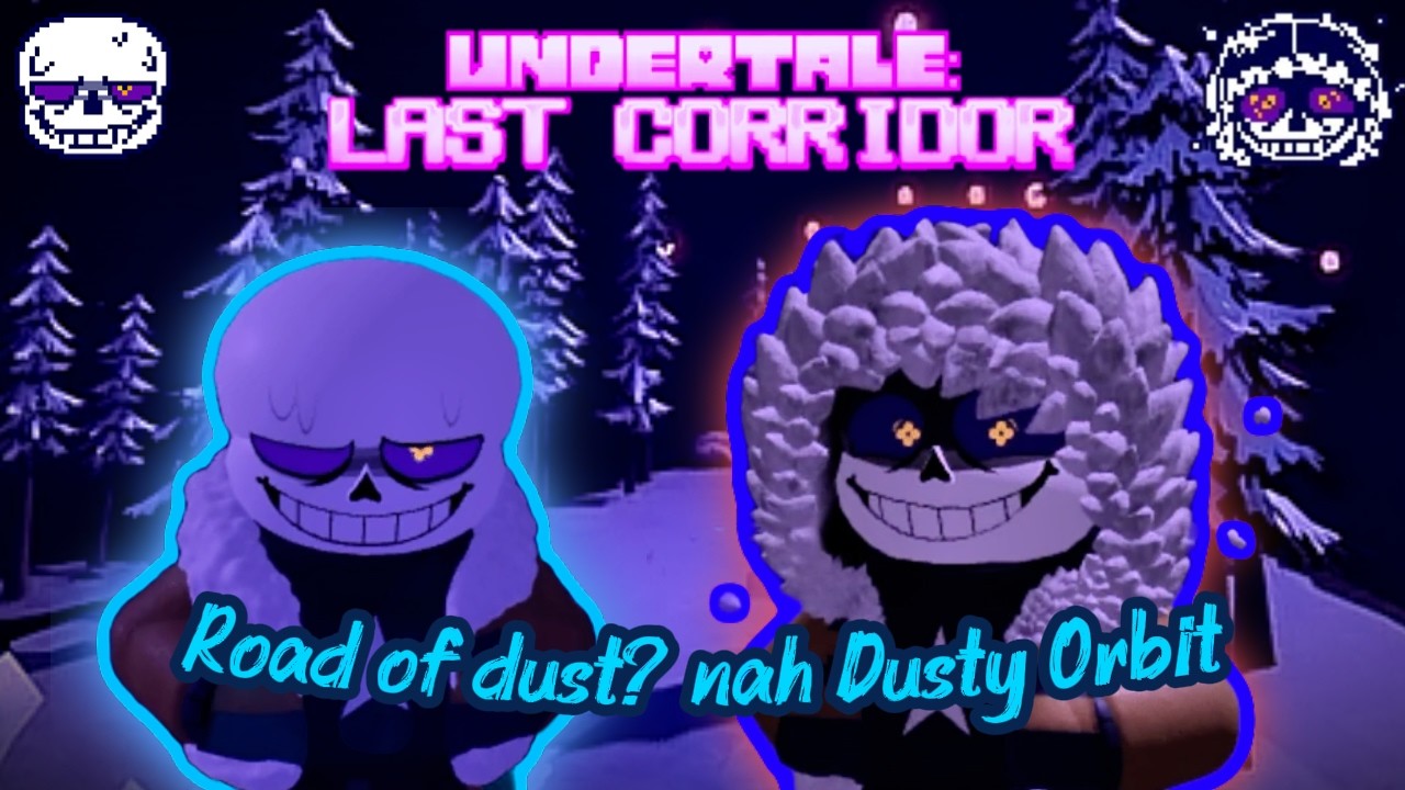OuterDust Dusty Orbit - (Undertale Last Corridor) Ruins + Stardin CUTSCENES TOO