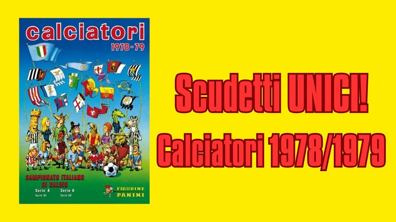 Calciatori Panini 1978/79: l’annata degli scudetti unici e il valore oggi