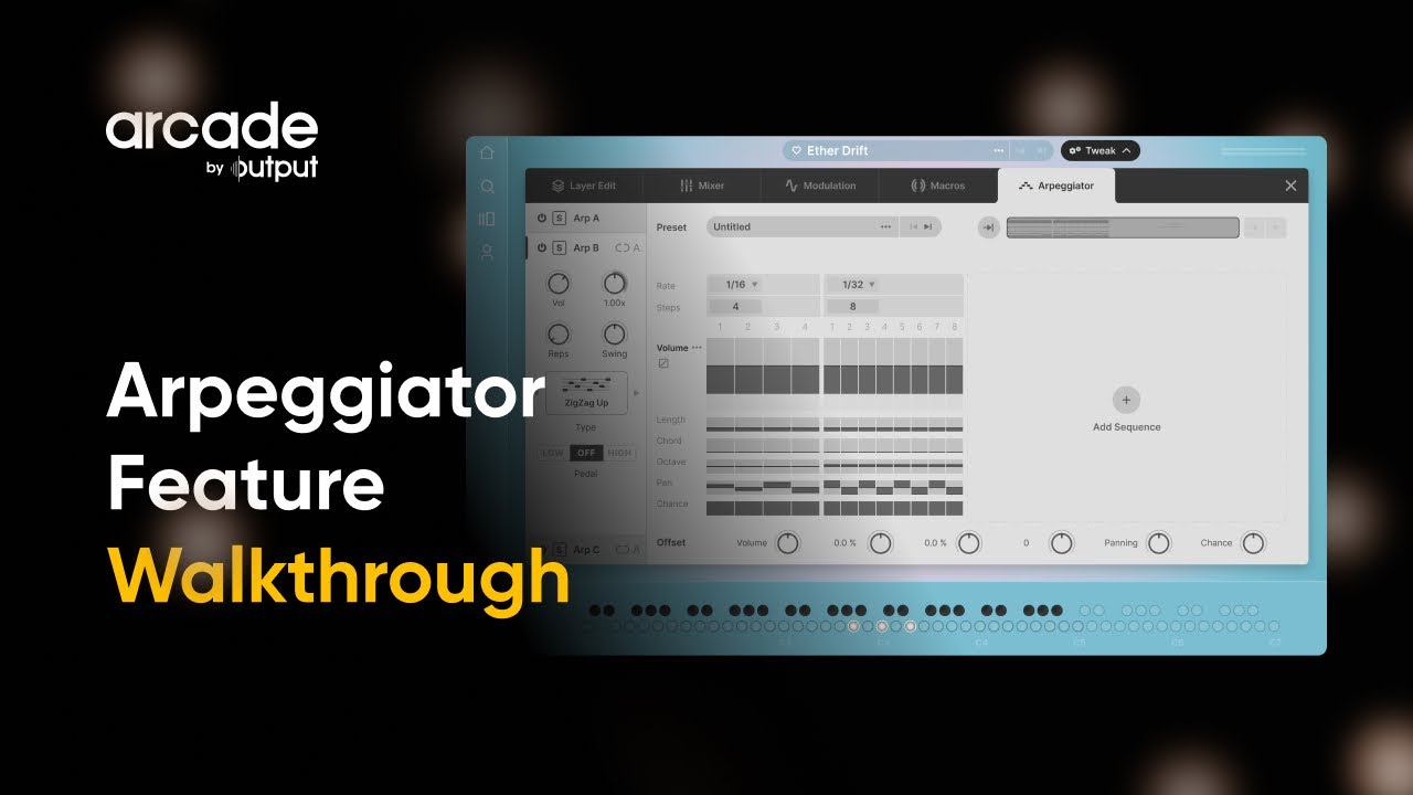 Arcade by Output: Arpeggiator Feature Walkthrough