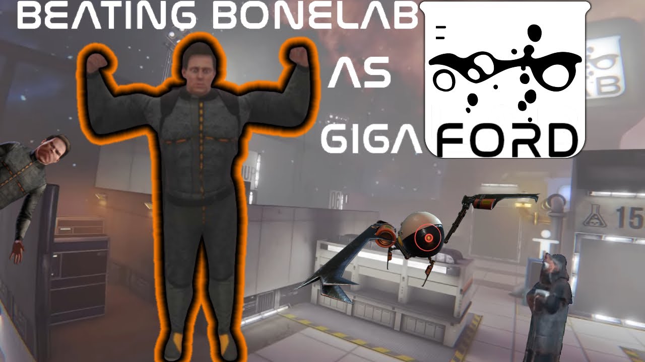 Beating Bonelab As Gigaford