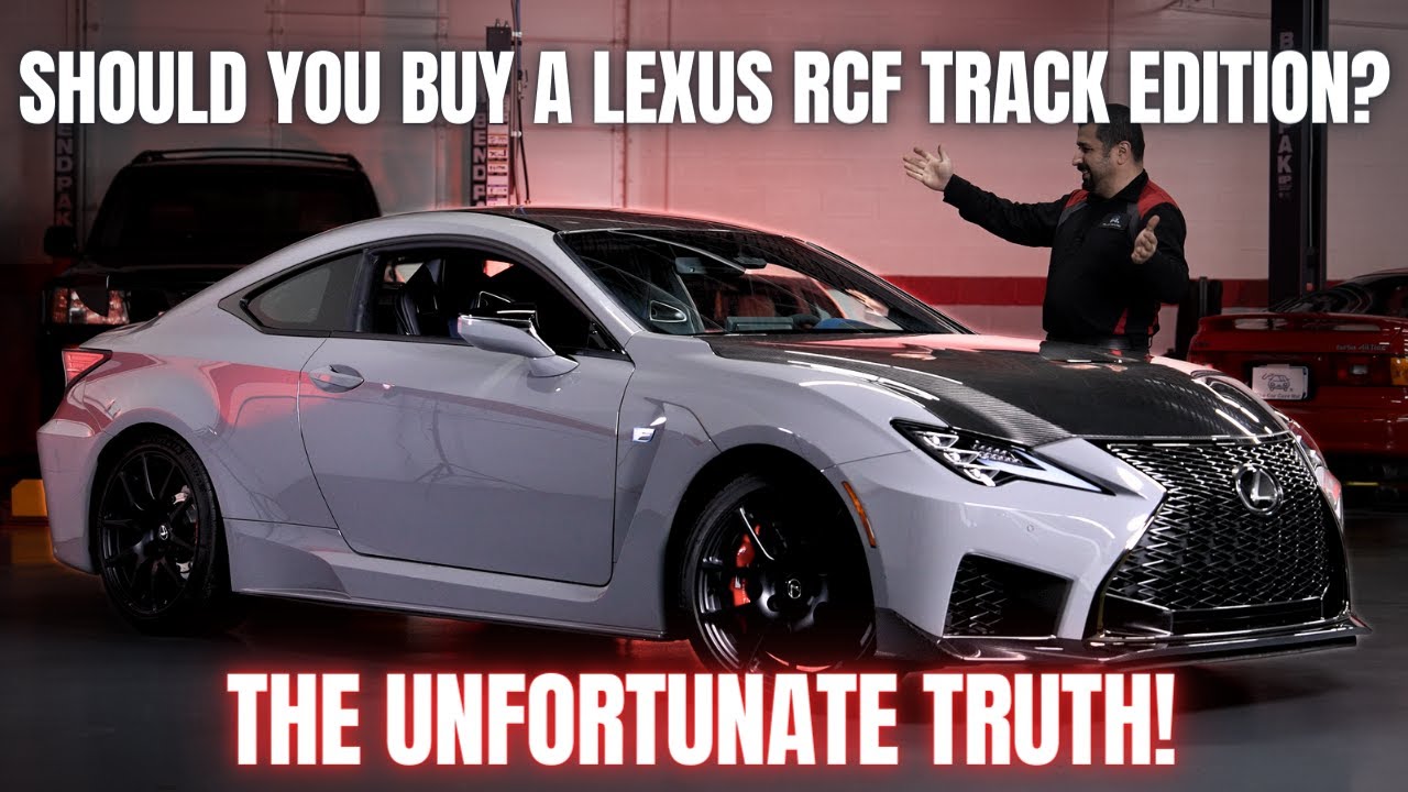 Should You Buy a Lexus RCF Track Edition? Here's The Unfortunate TRUTH!