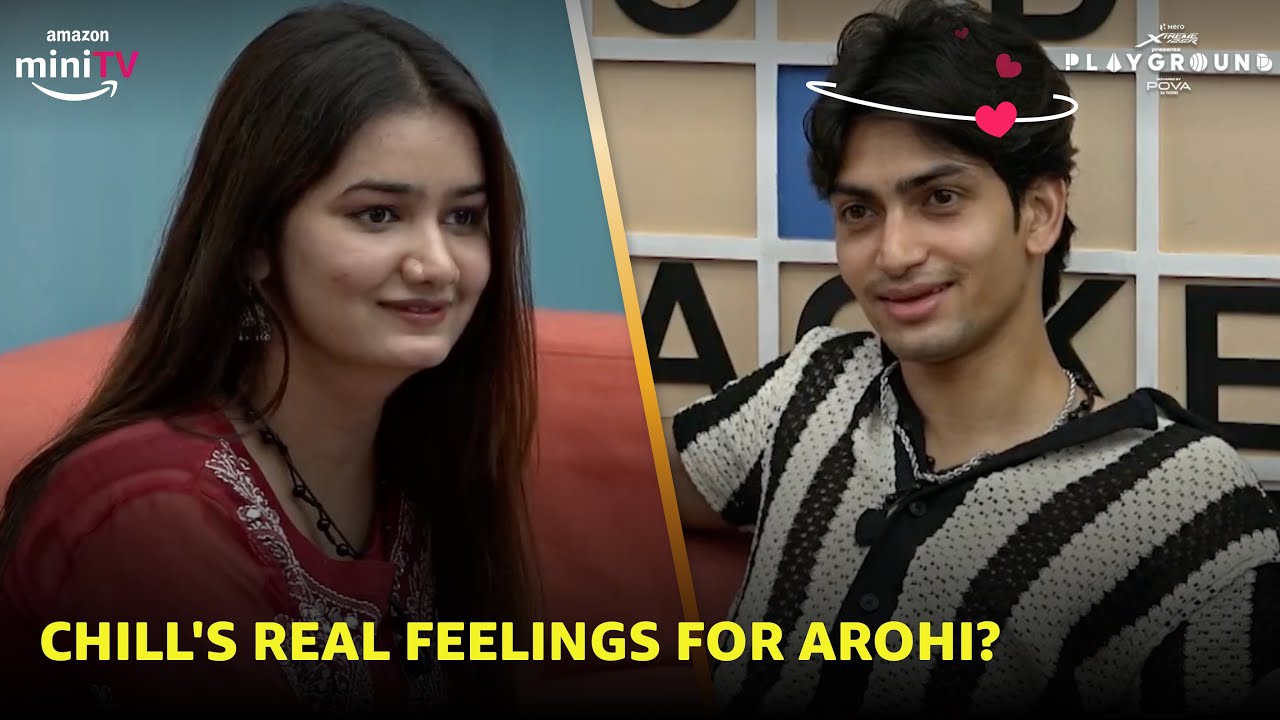 Chill's Real Feelings For Arohi! | Ft. @Chillgameerr | Watch Full Ep On Amazon miniTV | Playground 3