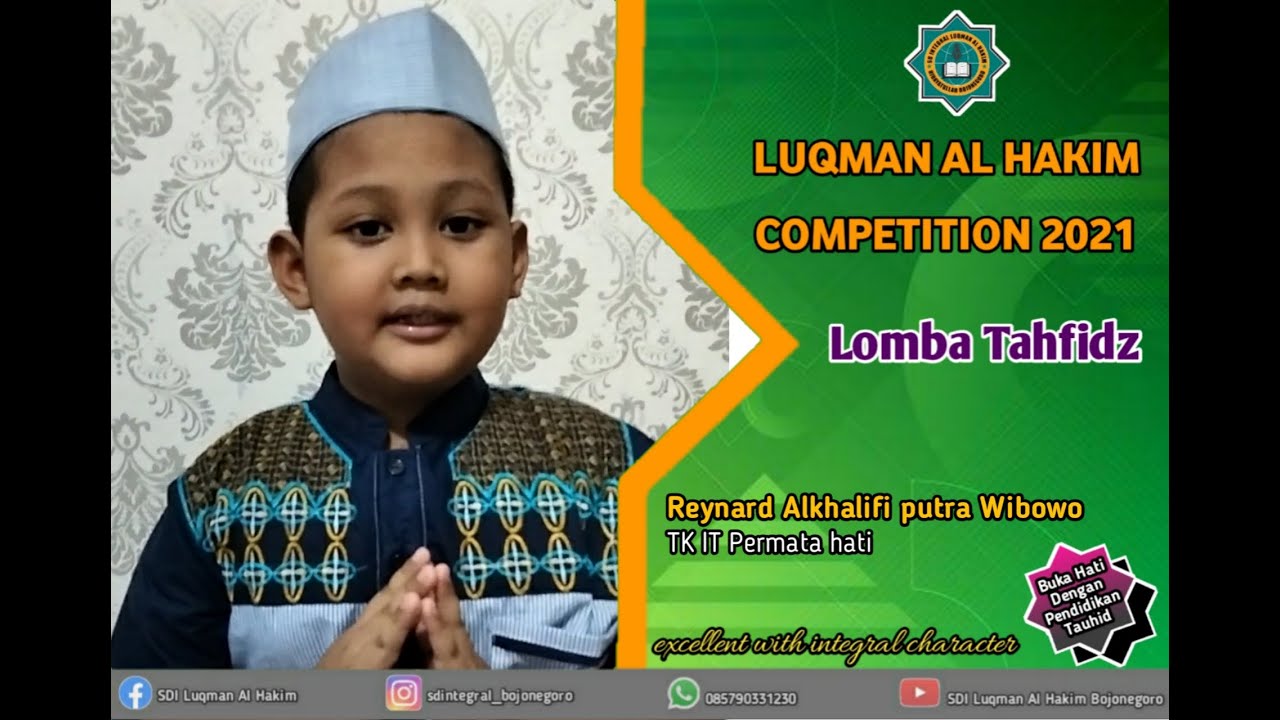 Reynard Alkhalifi putra Wibowo LUQMAN AL HAKIM COMPETITION 2021