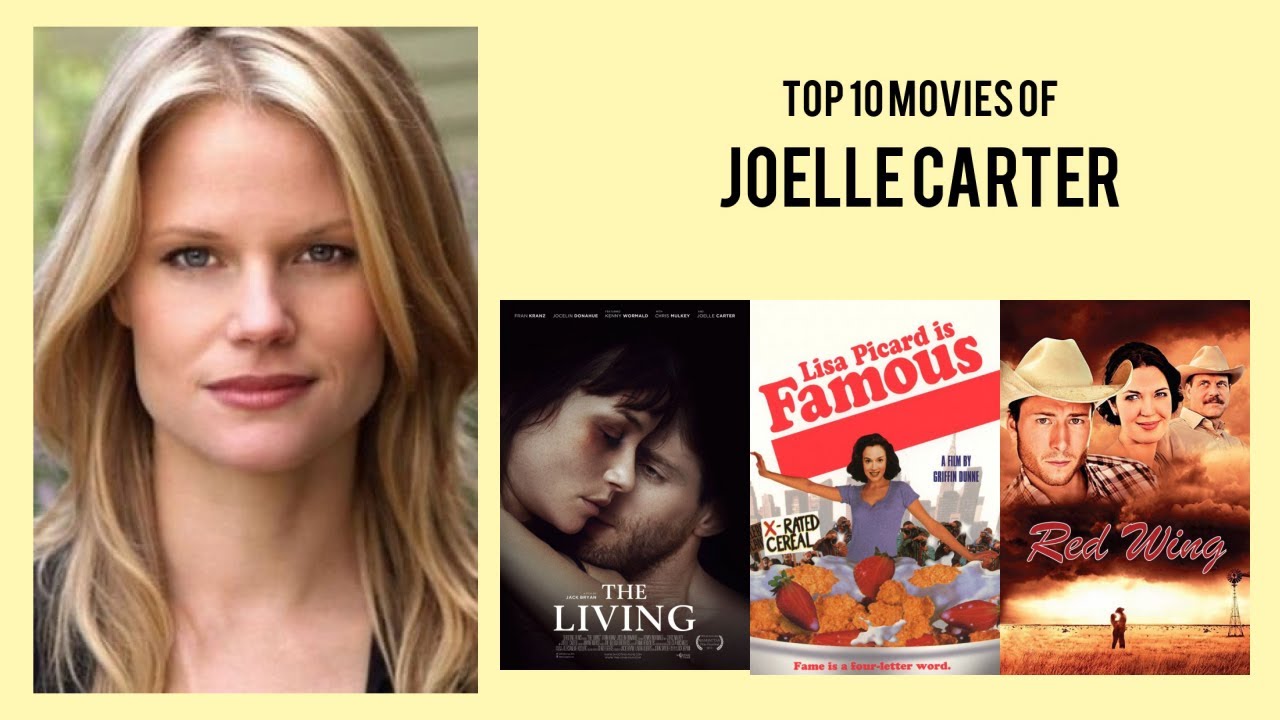 Joelle Carter Top 10 Movies of Joelle Carter| Best 10 Movies of Joelle Carter