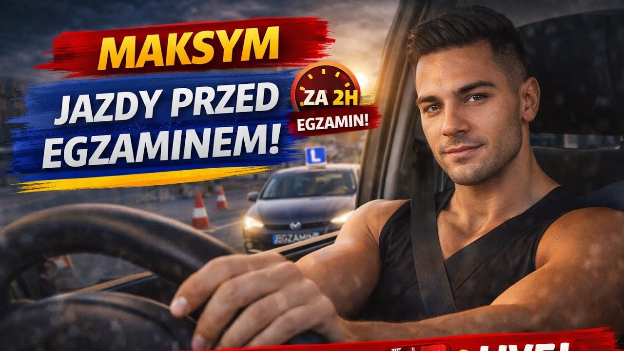 ZA 2H EGZAMIN 😱 Czy MAKSYM ZDA ZA DRUGIM RAZEM?! 💪🚗 LIVE