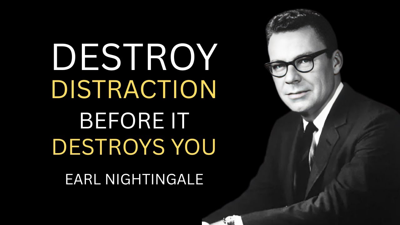 Earl Nightingale - The Price of Distraction: How Focus Builds Fortune