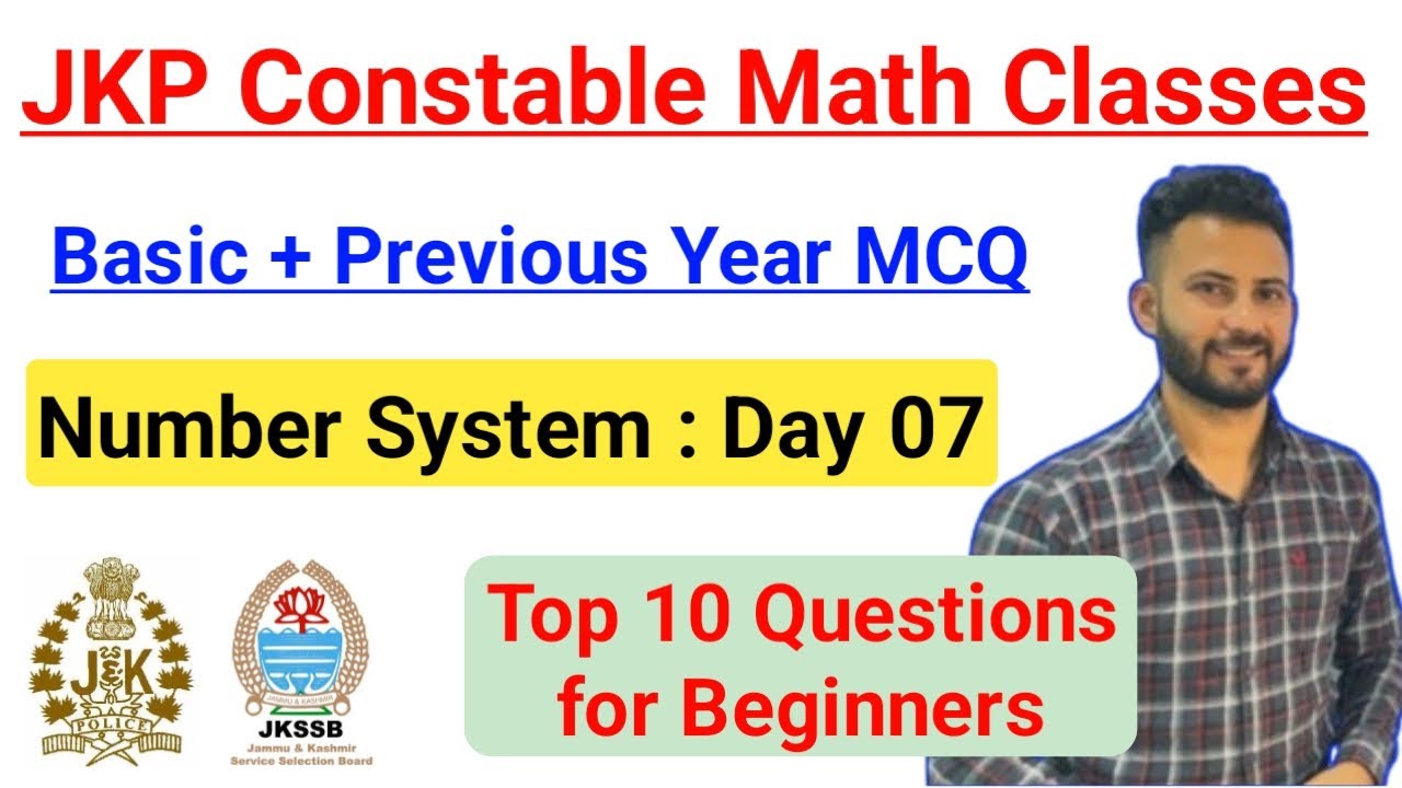 Number System - Top 10 Questions for Beginners Day 07 🔥 JKP Constable 2024 Math Classes ✅  #jkssb