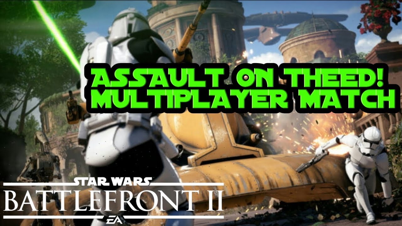 Star Wars Battlefront 2 | Assault on Theed Full Multiplayer Match! E3 2017 EA Play