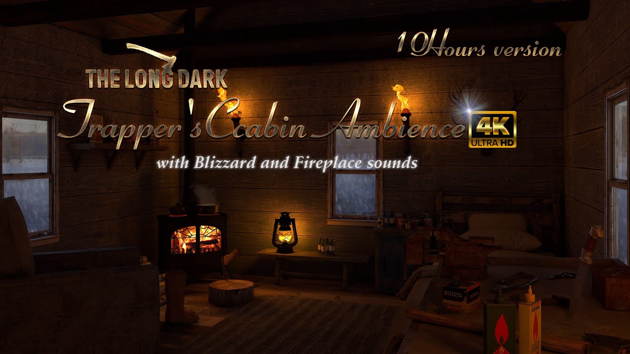 The Long Dark | Trapper's Cabin Ambience 10 hours | Blizzard and Fireplace with boiling soup sounds