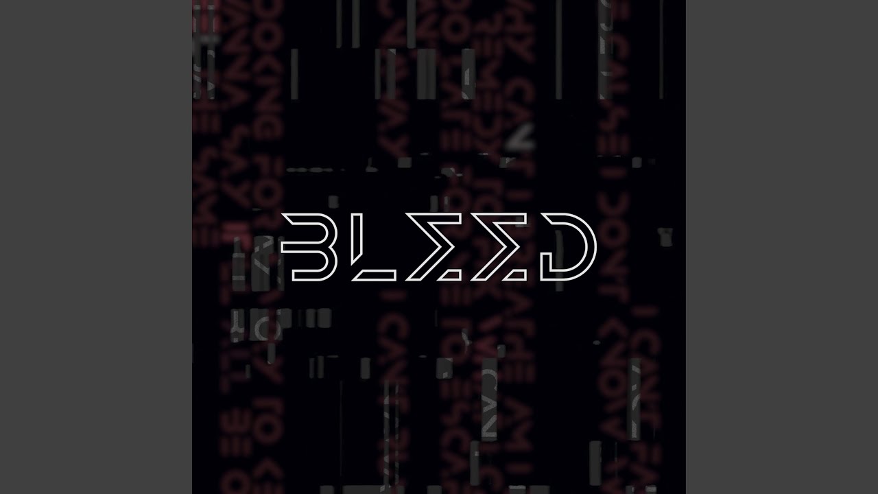 Bleed