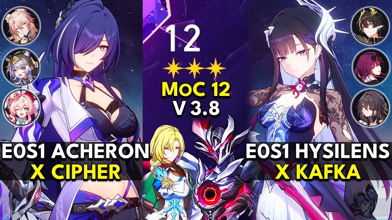 E0S1 Acheron x Cipher & E0S1 Hysilens x Kafka | Memory of Chaos Floor 12 (3 Stars) | HSR 3.8