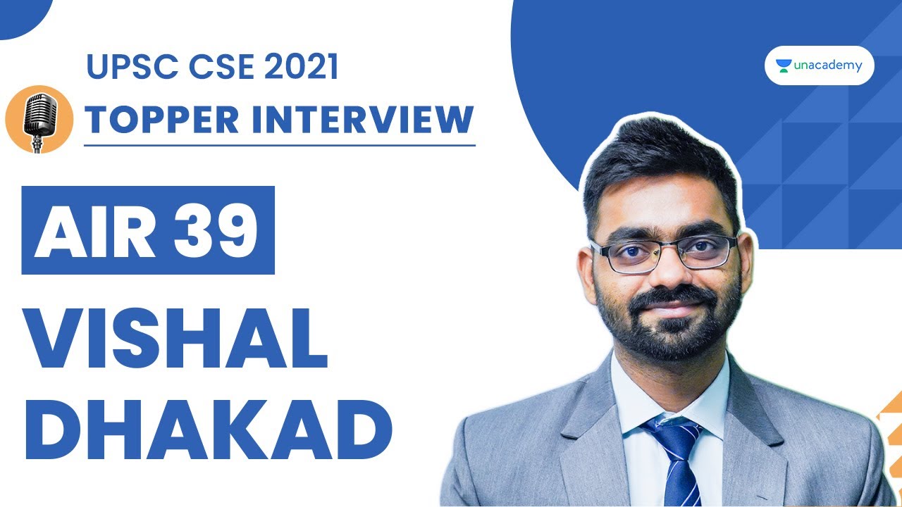 Vishal Dhakad AIR 39 | UPSC CSE IAS 2021 Topper Interview | UPSC Topper Rank 39
