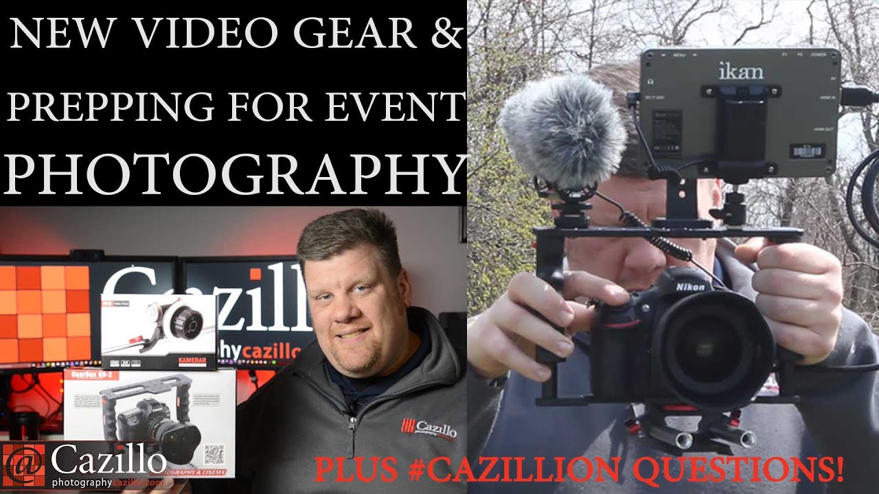DSLR Video Gear,  Prepping for Event Photography & More!