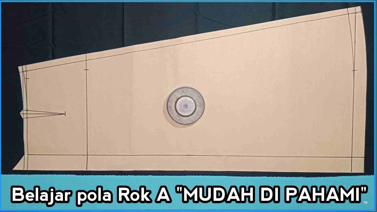 CARA MEMBUAT POLA ROK A LINE PINGGANG KARET COCOK UNTUK PEMULA