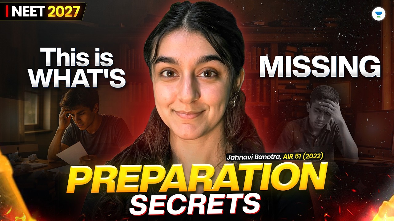 What&rsquo;s Missing in Your NEET 2027 Preparation? - It's Not Another Book | Jahnavi Banotra