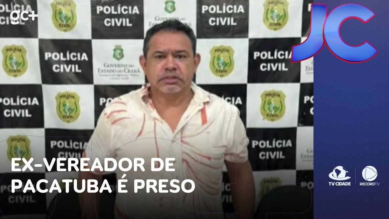 Ex-vereador de Pacatuba é preso por favorecimento de prostituição infantil | Jornal da Cidade