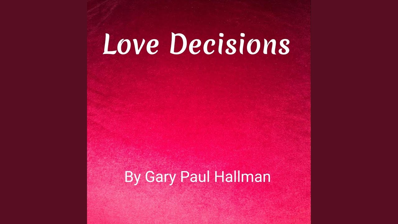 Love Decisions
